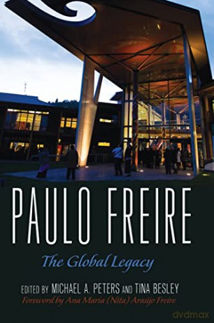 Paulo Freire; The Global Legacy (500) (Counterpoints: Studies in Criticality) - Michael Adrian Peters [KSIĄŻKA]