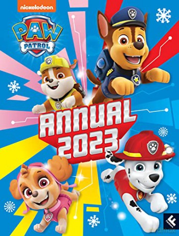 Paw Patrol Annual 2023: A PAWSOME new children's gift book packed with activities, colouring and stories from the hit Nickelodeon TV show! - Paw Patrol [KSIĄŻKA]