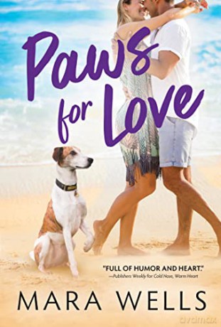 Paws for Love: 3 (Fur Haven Dog Park, 3) - Mara Wells [KSIĄŻKA]