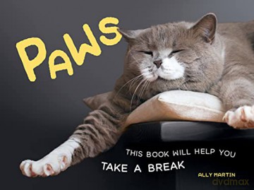 Paws: This Book Will Help You Take a Break - Ally Francis [KSIĄŻKA]
