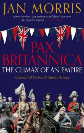 Pax Britannica - Jan Morris [KSIĄŻKA]
