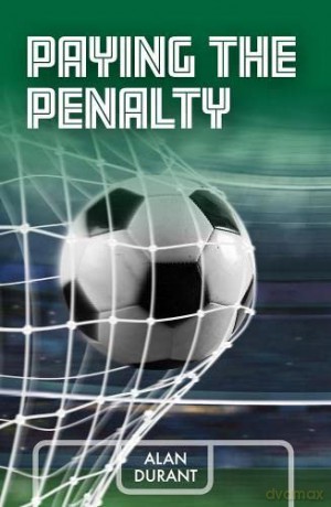 Paying the Penalty (Making the Team) - Alan Durant [KSIĄŻKA]