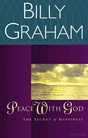 Peace with God: The Secret Happiness - Billy Graham [KSIĄŻKA]