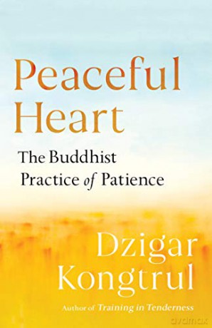 Peaceful Heart: The Buddhist Practice of Patience - Pema Chodron [KSIĄŻKA]