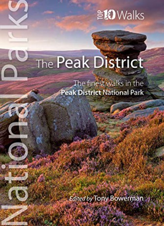 Peak District (Top 10 walks): The finest walks in the Peak District National Park (UK National Parks: Top 10 Walks) - Kelsall [KSIĄŻKA]