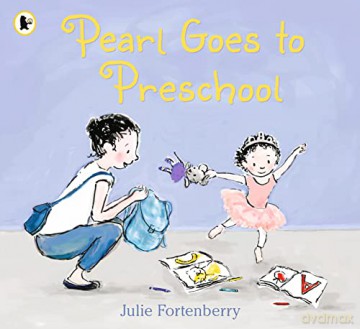 Pearl Goes to Preschool - Julie Fortenberry [KSIĄŻKA]