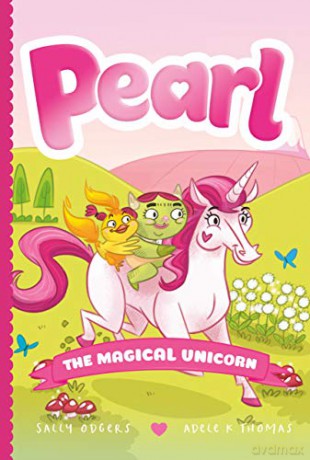 Pearl the Magical Unicorn: 1 - Sally Odgers [KSIĄŻKA]