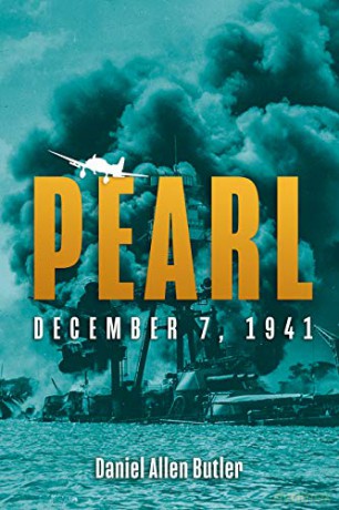 Pearl: December 7, 1941 - Daniel Allen Butler [KSIĄŻKA]