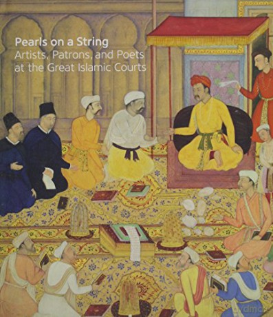 Pearls on a String: Artists, Patrons, and Poets at the Great Islamic Courts - Amy Landau [KSIĄŻKA]