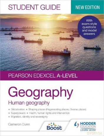 Pearson Edexcel A-level Geography Student Guide 2: Human Geography - Cameron Dunn [KSIĄŻKA]
