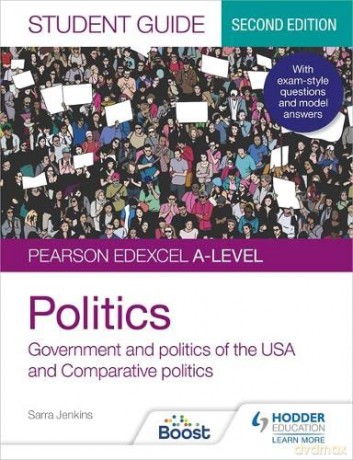 Pearson Edexcel A-level Politics Student Guide 2: Government and Politics of the USA and Comparative Politics Second Edition - Sarra Jenkins [KSIĄŻKA]
