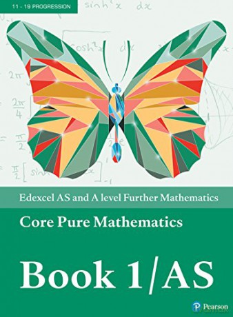 Pearson Edexcel AS and A level Further Mathematics Core Pure Mathematics Book 1/AS Textbook + e-book (A level Maths and Further Maths 2017) - Greg Attwood [KSIĄŻKA]