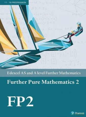 Pearson Edexcel AS and A level Further Mathematics Further Pure Mathematics 2 Textbook + e-book (A level Maths and Further Maths 2017) [KSIĄŻKA]