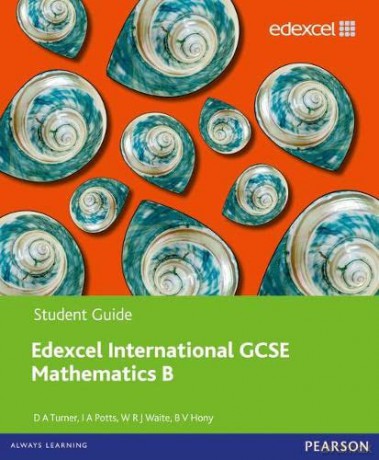 Pearson Edexcel International GCSE Mathematics B Student Book - W R J Waite [KSIĄŻKA]