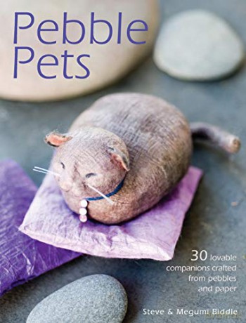 Pebble Pets: 30 Lovable Companions Crafted from Pebbles and Paper - Steve Biddle [KSIĄŻKA]