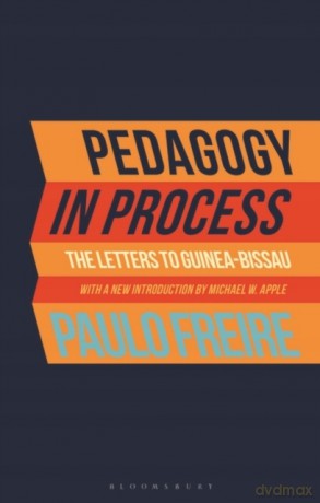 Pedagogy in Process: The Letters to Guinea-Bissau - Paulo Freire [KSIĄŻKA]