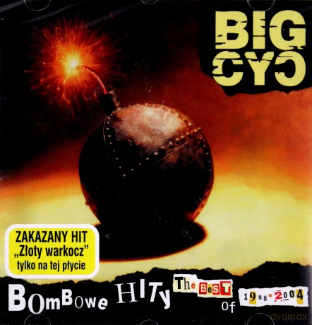 Big Cyc: Bombowe Hity Czyli Best Of 1988-2004 [CD]