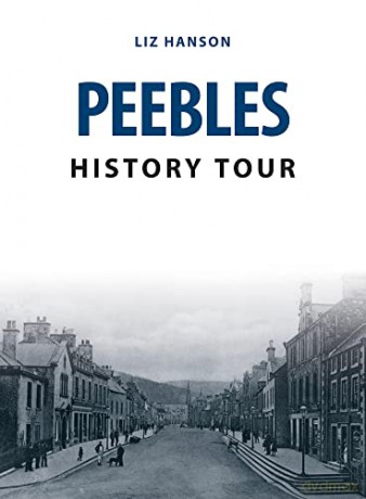 Peebles History Tour - Liz Hanson [KSIĄŻKA]