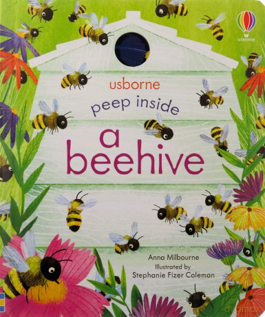 Peep Inside a Beehive - Anna Milbourne [KSIĄŻKA]