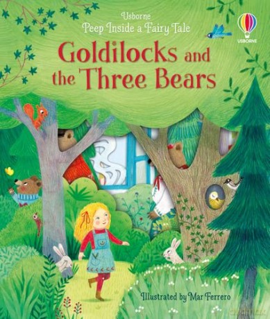 Peep Inside A Fairy Tale Goldilocks and the Three Bears: 1 - Anna Milbourne [KSIĄŻKA]