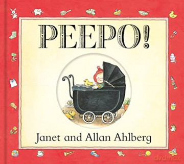 Peepo! (Board Book) - Allan Ahlberg [KSIĄŻKA]