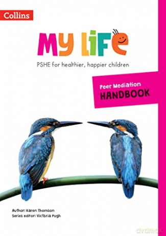 Peer Mediation Handbook (My Life) - Karen Thomson [KSIĄŻKA]