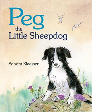 Peg the Little Sheepdog (Picture Kelpies) - Sandra Klaassen [KSIĄŻKA]