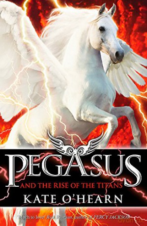 Pegasus and the Rise of the Titans: Book 5 - Kate O'Hearn [KSIĄŻKA]