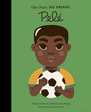Pele (46) (Little People, BIG DREAMS) - Maria Isabel Sanchez Vegara [KSIĄŻKA]