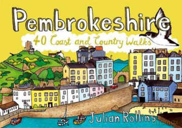 Pembrokeshire: 40 Coast and Country Walks - Julian Rollins [KSIĄŻKA]