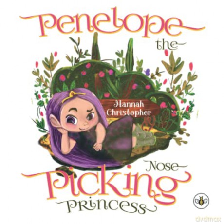 Penelope the Nose Picking Princess - Hannah Christopher [KSIĄŻKA]