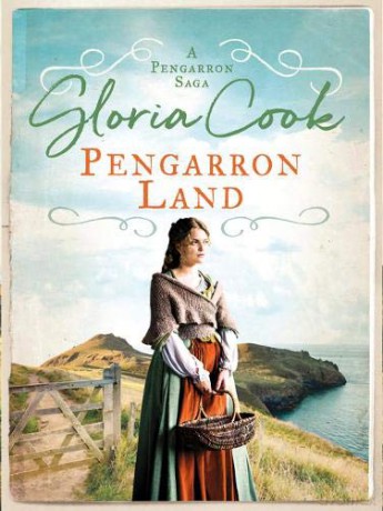 Pengarron Land (Pengarron Sagas): 1 (The Pengarron Sagas) - Gloria Cook [KSIĄŻKA]