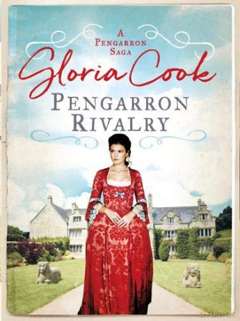Pengarron Rivalry (Pengarron Sagas): 5 (The Pengarron Sagas) - Gloria Cook [KSIĄŻKA]