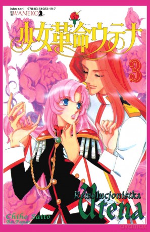 Rewolucjonistka Utena tom 3 - Chiho Saito [KSIĄŻKA]