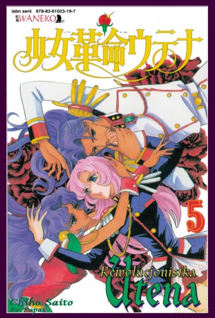 Rewolucjonistka Utena tom 5 - Chiho Saito [KSIĄŻKA]