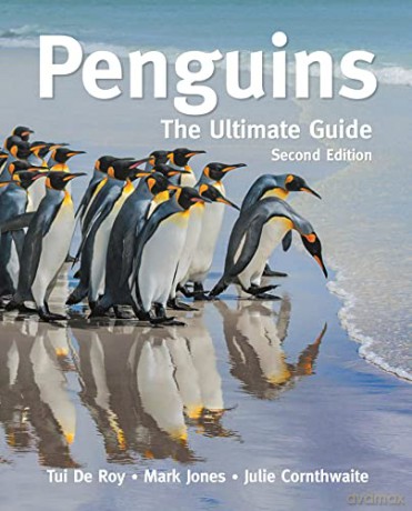 Penguins: The Ultimate Guide Second Edition - Tui De Roy [KSIĄŻKA]