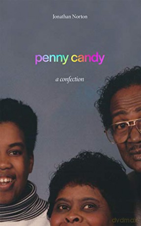 penny candy: a confection - Jonathan Norton [KSIĄŻKA]