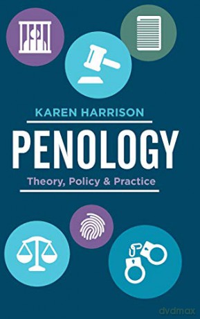 Penology: Theory, Policy and Practice - Karen Harrison [KSIĄŻKA]