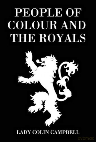 People of Colour and the Royals - Lady Colin Campbell [KSIĄŻKA]