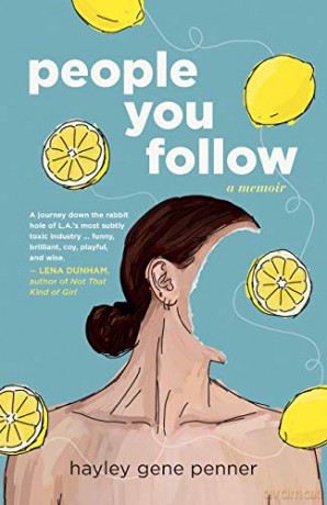 People You Follow: A Memoir - Hayley Gene Penner [KSIĄŻKA]