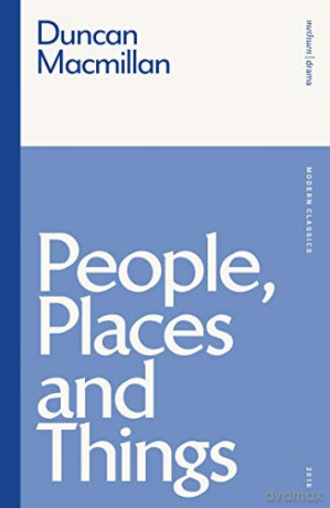 People, Places and Things (Modern Classics) - Duncan Macmillan [KSIĄŻKA]