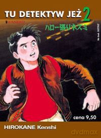 Tu Detektyw Jeż tom 2 - Kenshi Hirokane [KSIĄŻKA]