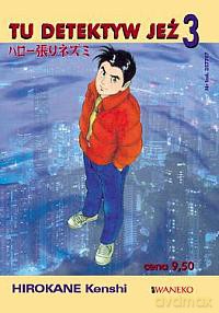 Tu Detektyw Jeż tom 3 - Kenshi Hirokane [KSIĄŻKA]