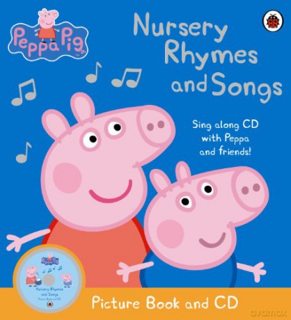 Peppa Pig: Nursery Rhymes and Songs: Picture Book and CD - Peppa Pig [KSIĄŻKA]