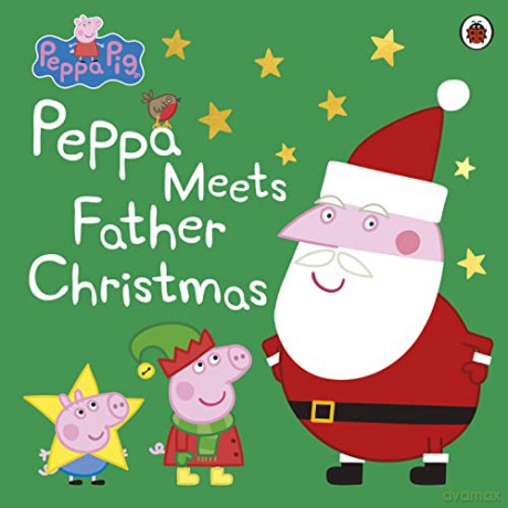 Peppa Pig: Peppa Meets Father Christmas - Peppa Pig [KSIĄŻKA]