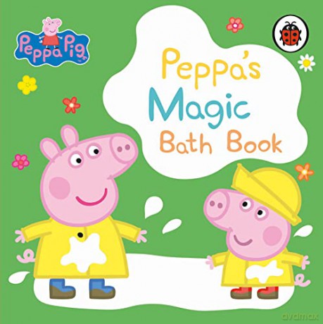 Peppa Pig: Peppa's Magic Bath Book: A Colour-Changing Book - Peppa Pig [KSIĄŻKA]