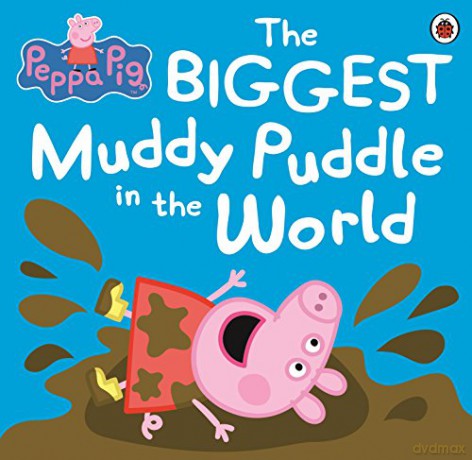 Peppa Pig: The BIGGEST Muddy Puddle in the World Picture Book - Peppa Pig [KSIĄŻKA]