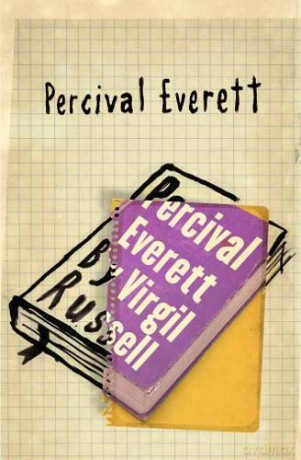 Percival Everett By Virgil Russell - Percival Everett [KSIĄŻKA]
