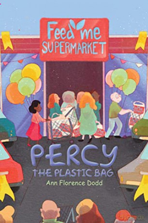 Percy the Plastic Bag - Ann Florence Dodd [KSIĄŻKA]