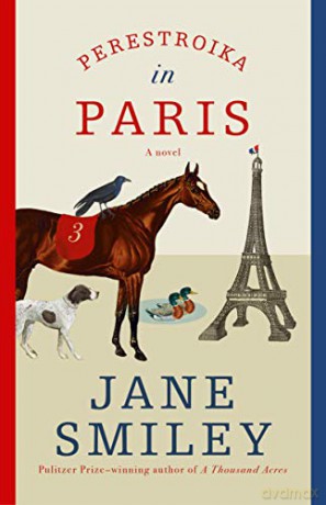 Perestroika in Paris - Jane Smiley [KSIĄŻKA]